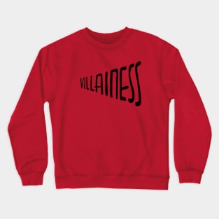 Superhero, female counterpart, Bad Girl, Villainess Crewneck Sweatshirt